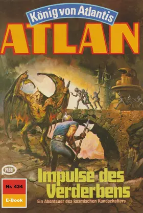 Ewers |  Atlan 434: Impulse des Verderbens | eBook | Sack Fachmedien