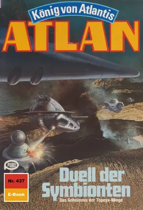 Francis |  Atlan 437: Duell der Symbionten | eBook | Sack Fachmedien