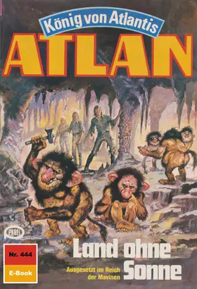 Kneifel |  Atlan 444: Land ohne Sonne | eBook | Sack Fachmedien