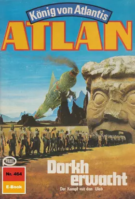 Terrid |  Atlan 464: Dorkh erwacht | eBook | Sack Fachmedien