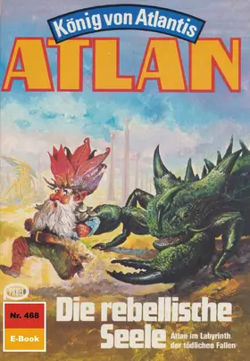 Francis |  Atlan 468: Die rebellische Seele | eBook | Sack Fachmedien