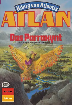 Francis |  Atlan 498: Das Parraxynt | eBook | Sack Fachmedien