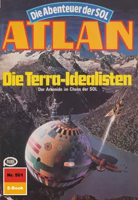 Griese |  Atlan 501: Die Terra-Idealisten | eBook | Sack Fachmedien