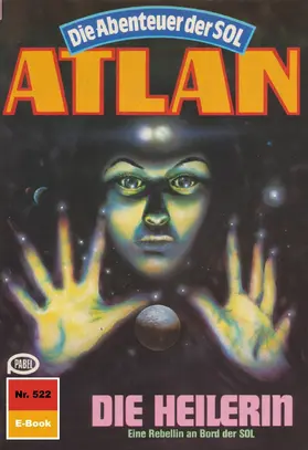 Francis |  Atlan 522: Die Heilerin | eBook | Sack Fachmedien