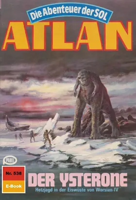 Mahr |  Atlan 538: Der Ysterone | eBook | Sack Fachmedien