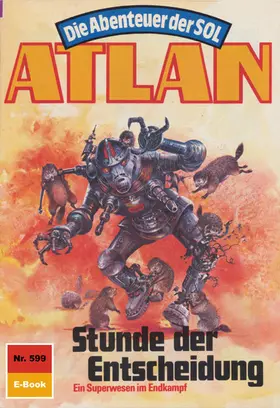 Griese |  Atlan 599: Stunde der Entscheidung | eBook | Sack Fachmedien