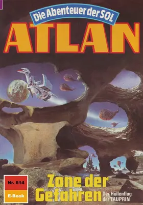 Klee |  Atlan 614: Zone der Gefahren | eBook | Sack Fachmedien