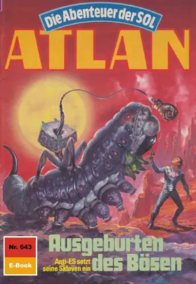 Francis |  Atlan 643: Ausgeburten des Bösen | eBook | Sack Fachmedien