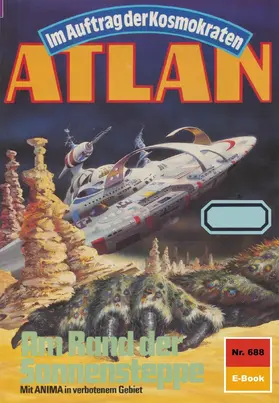Kneifel |  Atlan 688: Am Rand der Sonnensteppe | eBook | Sack Fachmedien