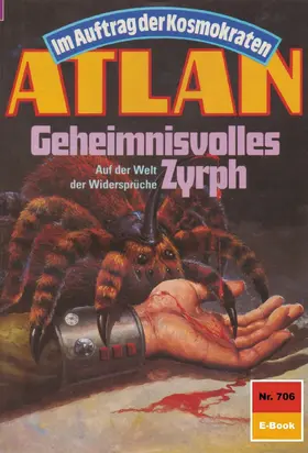 Francis |  Atlan 706: Geheimnisvolles Zyrph | eBook | Sack Fachmedien