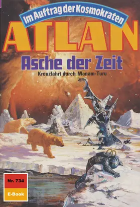 Ewers |  Atlan 734: Asche der Zeit | eBook | Sack Fachmedien