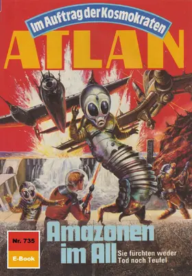Ewers |  Atlan 735: Amazonen im All | eBook | Sack Fachmedien