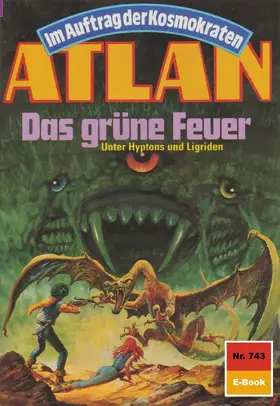 Francis |  Atlan 743: Das grüne Feuer | eBook | Sack Fachmedien