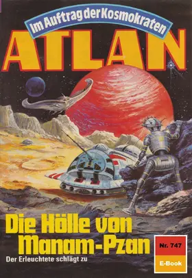 Ewers |  Atlan 747: Die Hölle von Manam-Pzan | eBook | Sack Fachmedien