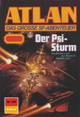 Terrid |  Atlan 784: Der Psi-Sturm | eBook | Sack Fachmedien