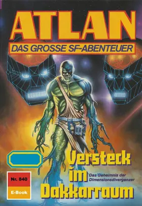 Klee |  Atlan 840: Versteck im Dakkarraum | eBook | Sack Fachmedien