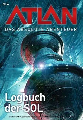 Winter / Kneifel |  Atlan - Das absolute Abenteuer 4: Logbuch der SOL | eBook | Sack Fachmedien