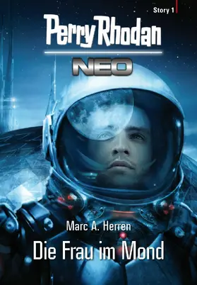 Herren |  Perry Rhodan Neo Story 1: Die Frau im Mond | eBook | Sack Fachmedien