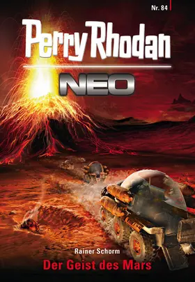 Schorm |  Perry Rhodan Neo 84: Der Geist des Mars | eBook | Sack Fachmedien