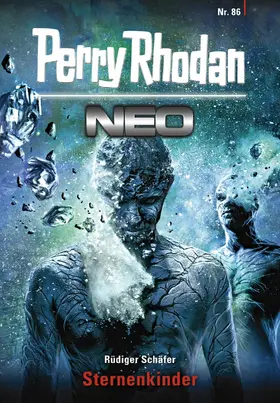 Schäfer |  Perry Rhodan Neo 86: Sternenkinder | eBook | Sack Fachmedien