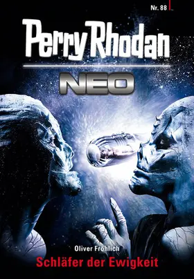 Fröhlich |  Perry Rhodan Neo 88: Schläfer der Ewigkeit | eBook | Sack Fachmedien