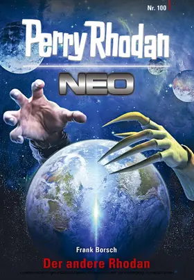 Borsch |  Perry Rhodan Neo 100: Der andere Rhodan | eBook | Sack Fachmedien