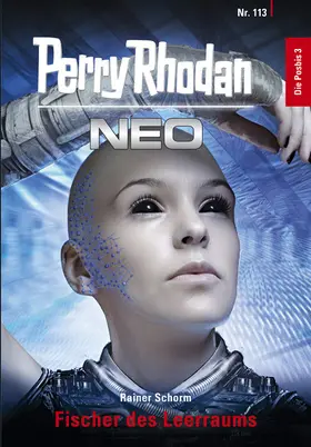 Schorm |  Perry Rhodan Neo 113: Fischer des Leerraums | eBook | Sack Fachmedien