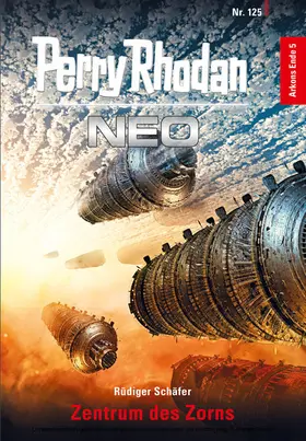 Schäfer |  Perry Rhodan Neo 125: Zentrum des Zorns | eBook | Sack Fachmedien