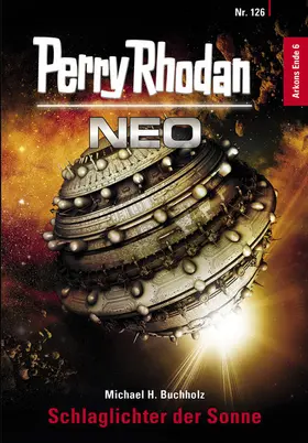 Buchholz |  Perry Rhodan Neo 126: Schlaglichter der Sonne | eBook | Sack Fachmedien