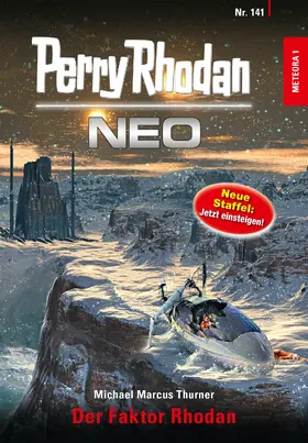 Thurner |  Perry Rhodan Neo 141: Der Faktor Rhodan | eBook | Sack Fachmedien