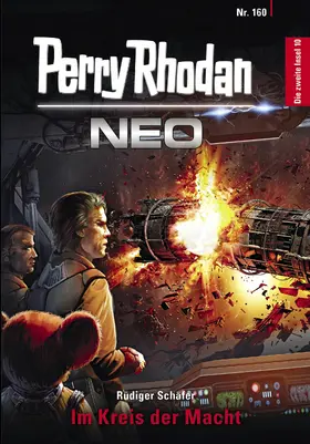 Schäfer |  Perry Rhodan Neo 160: Im Kreis der Macht | eBook | Sack Fachmedien