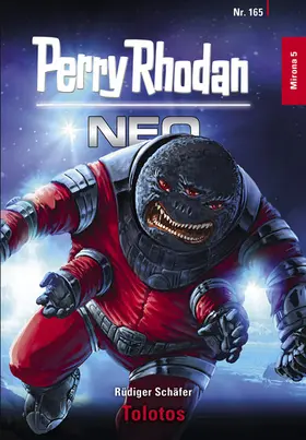 Schäfer |  Perry Rhodan Neo 165: Tolotos | eBook | Sack Fachmedien