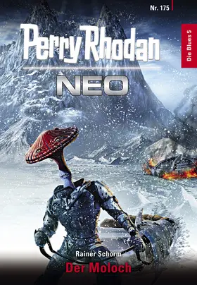 Schorm |  Perry Rhodan Neo 175: Der Moloch | eBook | Sack Fachmedien