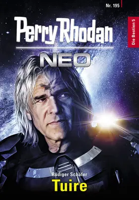 Schäfer |  Perry Rhodan Neo 195: Tuire | eBook | Sack Fachmedien