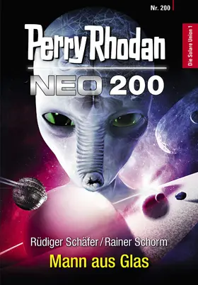 Schäfer / Schorm |  Perry Rhodan Neo 200: Mann aus Glas | eBook | Sack Fachmedien