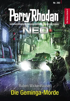 Wickenhäuser |  Perry Rhodan Neo 202: Die Geminga-Morde | eBook | Sack Fachmedien
