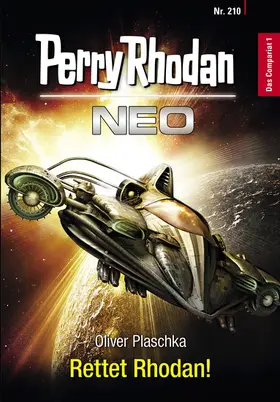 Plaschka |  Perry Rhodan Neo 210: Rettet Rhodan! | eBook | Sack Fachmedien