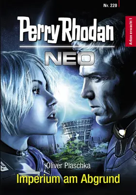 Plaschka |  Perry Rhodan Neo 220: Imperium am Abgrund | eBook | Sack Fachmedien