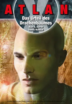 Herren / Mathiak |  ATLAN X Tamaran 3: Das Urteil des Drachenbaumes | eBook | Sack Fachmedien