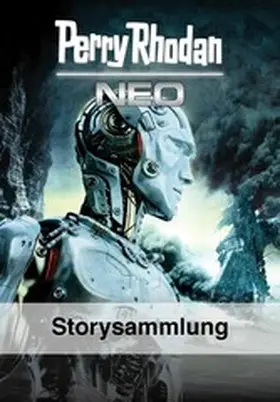 Rhodan |  PERRY RHODAN NEO Storysammlung | eBook | Sack Fachmedien