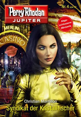 Montillon |  Jupiter 4: Syndikat der Kristallfischer | eBook | Sack Fachmedien