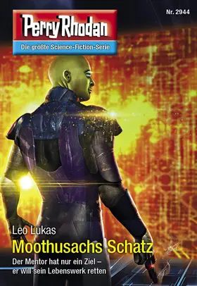 Lukas |  Perry Rhodan 2944: Moothusachs Schatz | eBook | Sack Fachmedien