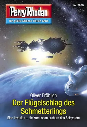 Fröhlich |  Perry Rhodan 2959: Der Flügelschlag des Schmetterlings | eBook | Sack Fachmedien