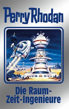 Ewers / Ziegler / Winter |  Perry Rhodan 152: Die Raum-Zeit-Ingenieure (Silberband) | eBook | Sack Fachmedien
