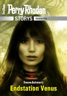 Schwartz |  PERRY RHODAN-Storys: Endstation Venus | eBook | Sack Fachmedien