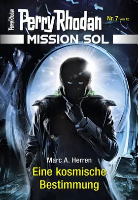 Herren |  Mission SOL 7: Eine kosmische Bestimmung | eBook | Sack Fachmedien