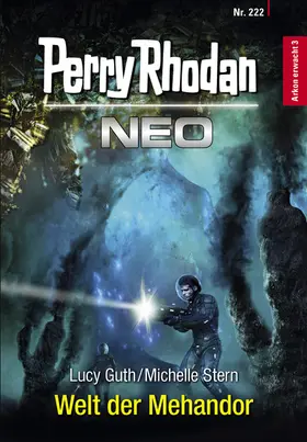 Guth / Stern |  Perry Rhodan Neo 222: Welt der Mehandor | eBook | Sack Fachmedien