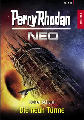 Schorm |  Perry Rhodan Neo 238: Die neun Türme | eBook | Sack Fachmedien