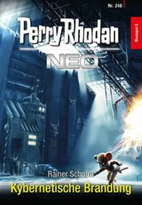 Schorm |  Perry Rhodan Neo 248: Kybernetische Brandung | eBook | Sack Fachmedien