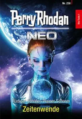 Schäfer / Schorm |  Perry Rhodan Neo 250: Zeitenwende | eBook | Sack Fachmedien
